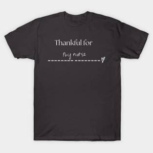 Thankful for Nurse T-Shirt